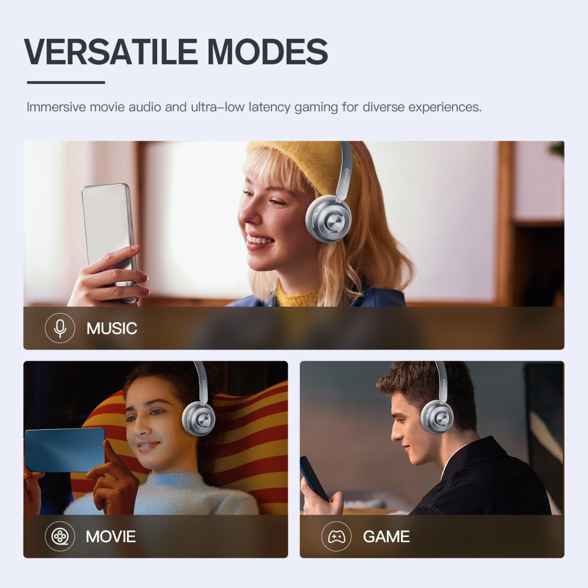 Advertisement for headphones with text 'Versatile Modes' and images of people using headphones for music, movie, and game modes.